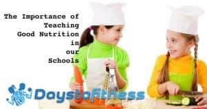 the importance of teaching good nutrition in our schools cover